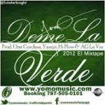 Yomo - Deme La Verde MP3
